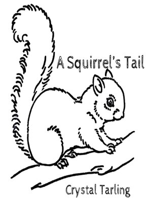 cover image of A Squirrel's Tail